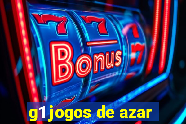 g1 jogos de azar