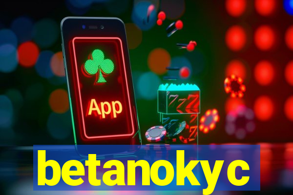 betanokyc