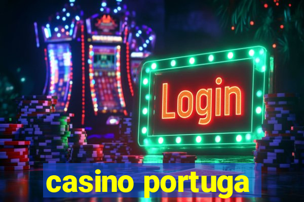 casino portuga