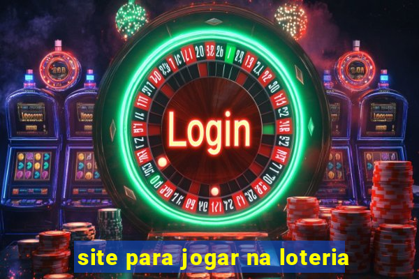 site para jogar na loteria