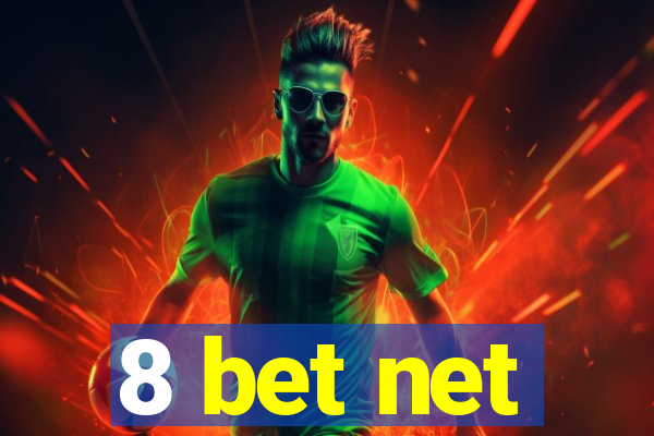 8 bet net