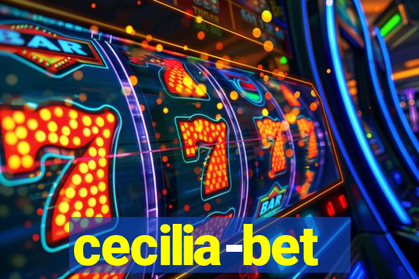 cecilia-bet