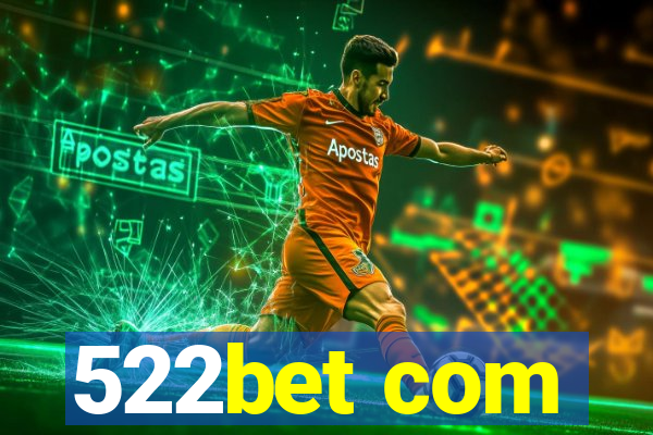 522bet com