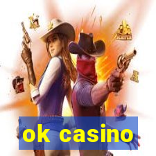 ok casino