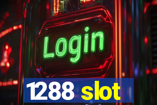 1288 slot