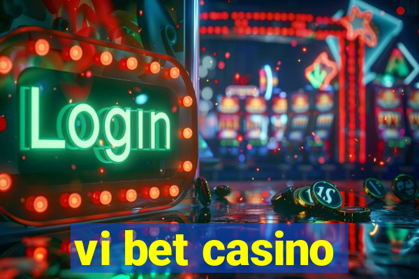 vi bet casino