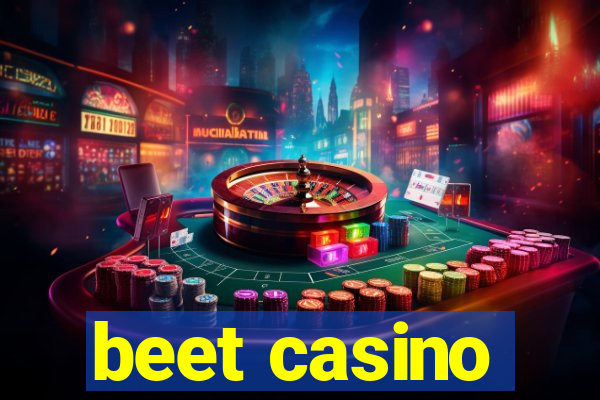 beet casino