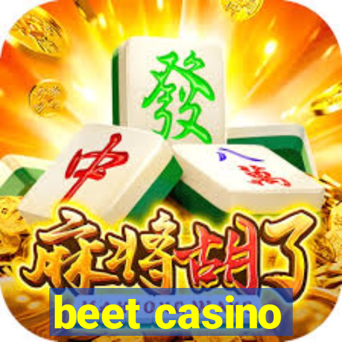 beet casino