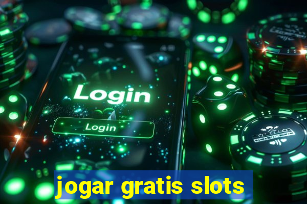 jogar gratis slots