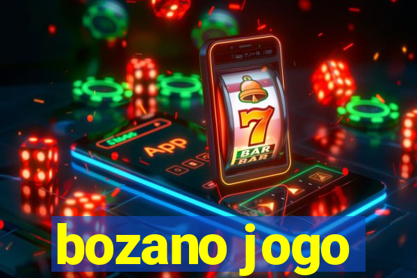 bozano jogo