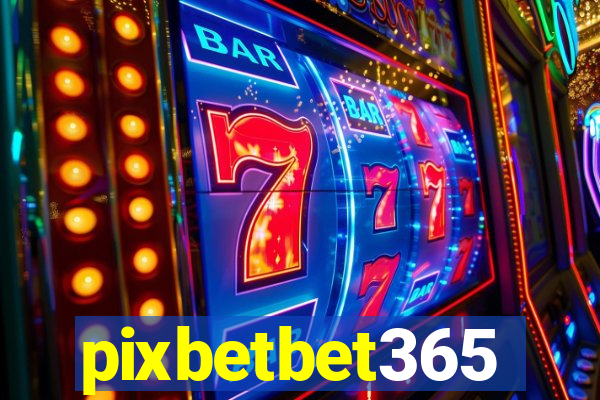 pixbetbet365