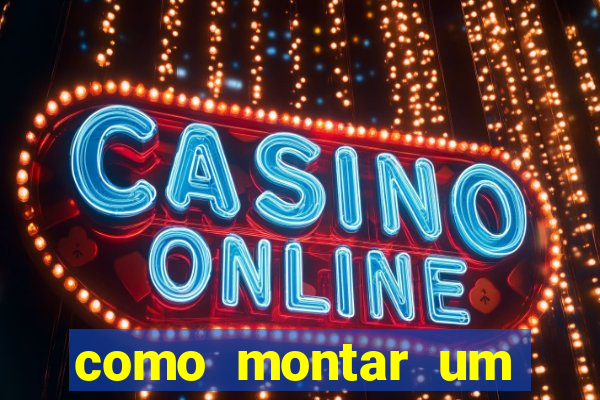 como montar um casino online