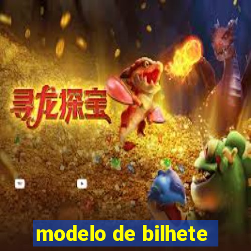 modelo de bilhete