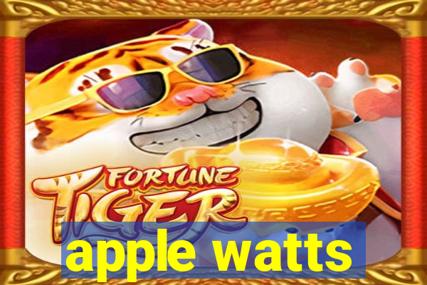 apple watts