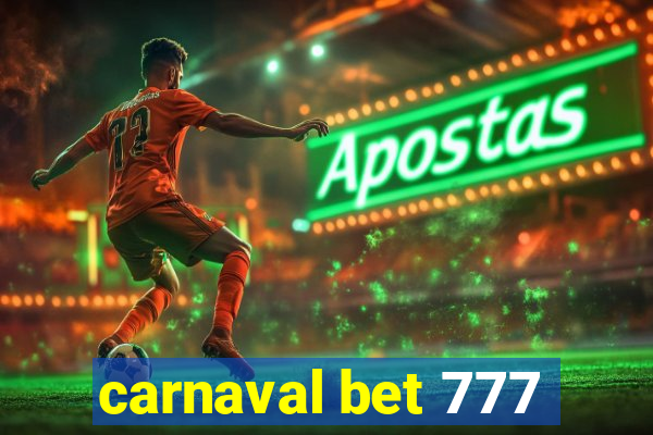 carnaval bet 777