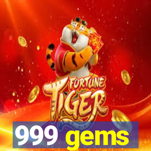 999 gems