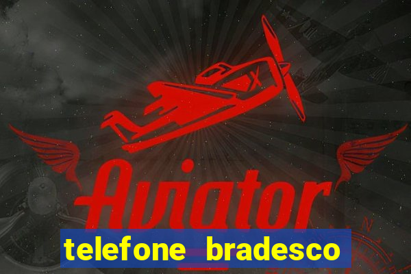 telefone bradesco agencia benfica