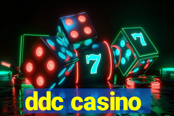 ddc casino