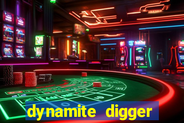 dynamite digger jackpot online slot