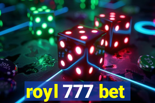 royl 777 bet