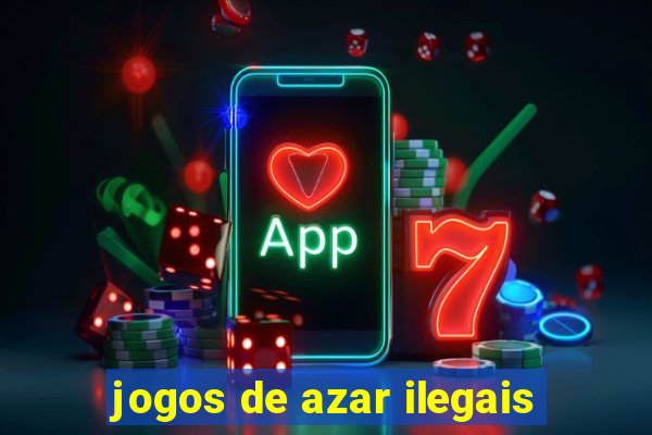 jogos de azar ilegais