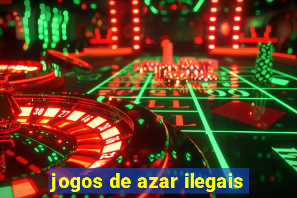 jogos de azar ilegais