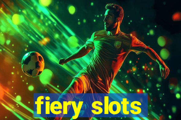 fiery slots