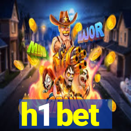 h1 bet