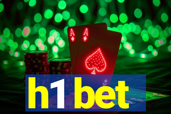 h1 bet