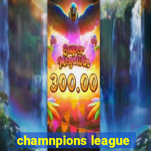 chamnpions league