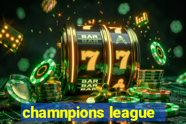 chamnpions league