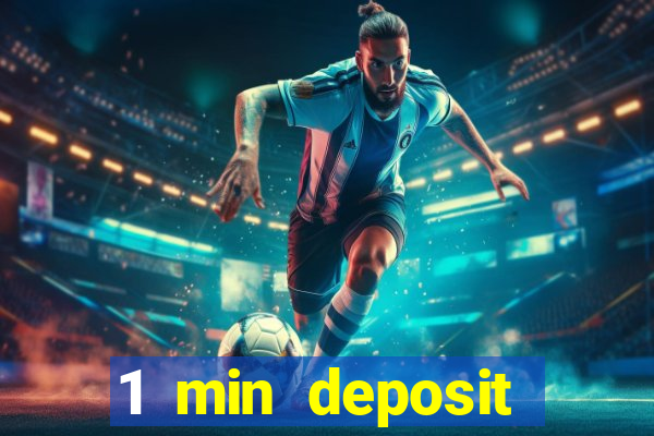 1 min deposit casino uk