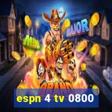 espn 4 tv 0800