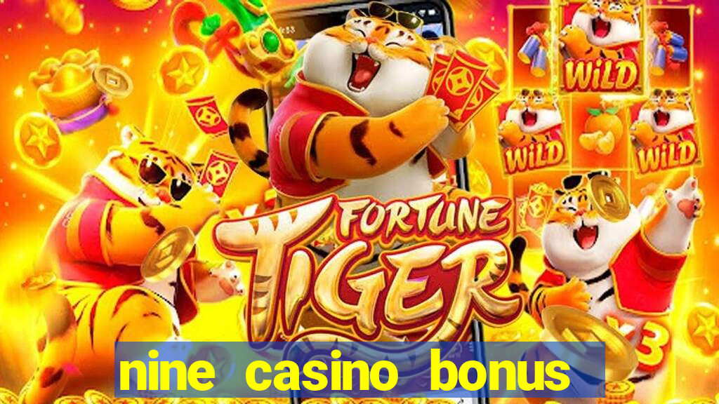 nine casino bonus code 2024