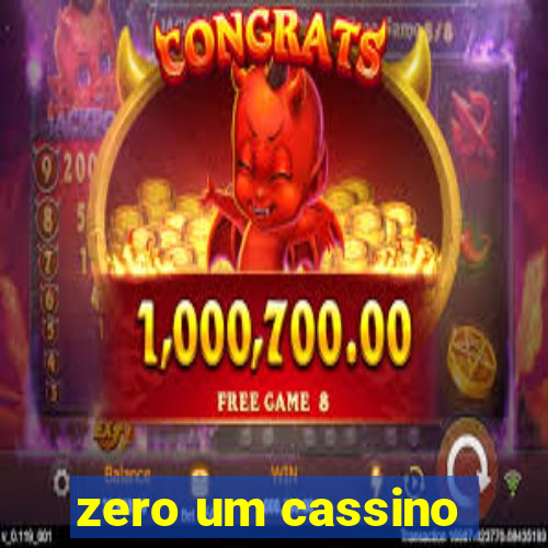 zero um cassino