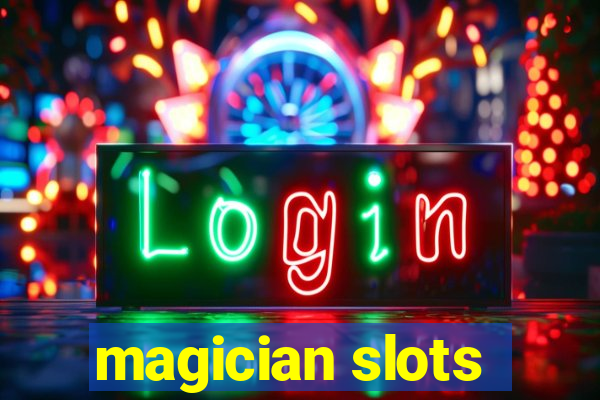 magician slots