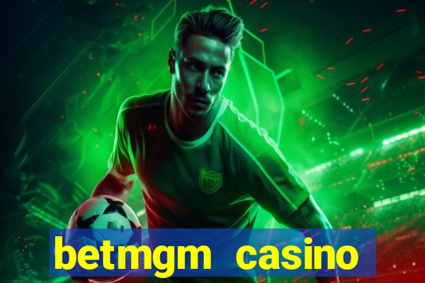 betmgm casino ontario bonus