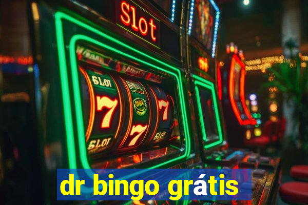 dr bingo grátis