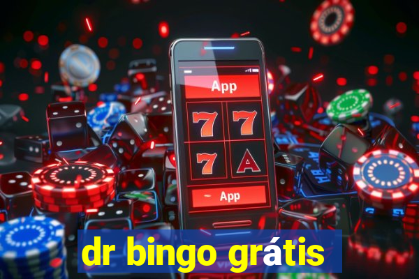 dr bingo grátis