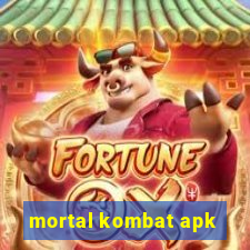 mortal kombat apk