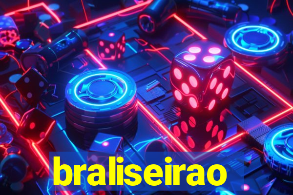 braliseirao