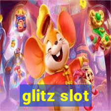 glitz slot