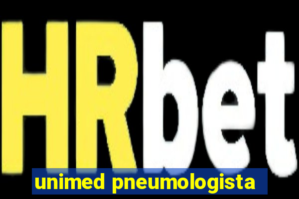 unimed pneumologista