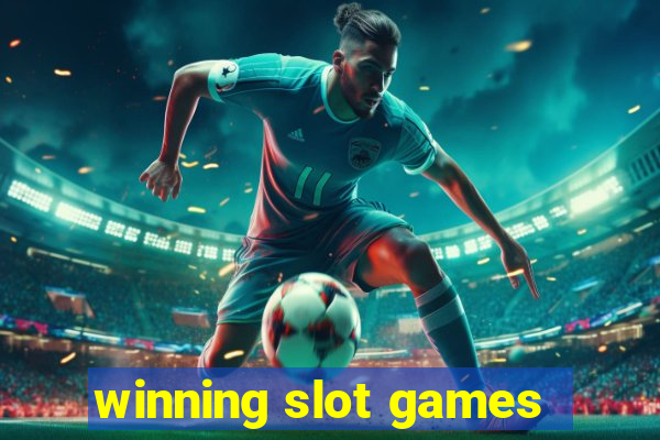 winning slot games