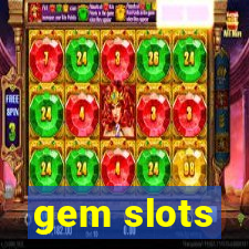 gem slots