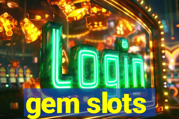 gem slots