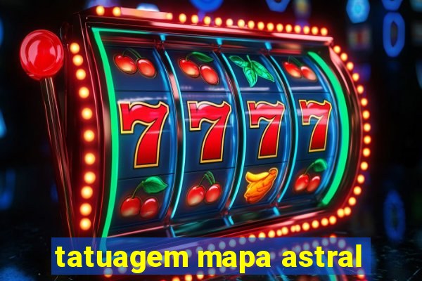 tatuagem mapa astral