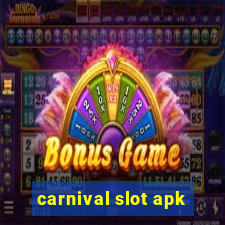 carnival slot apk