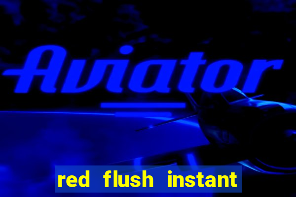 red flush instant play casino