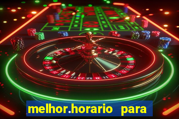 melhor.horario para jogar fortune tiger